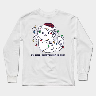 Im fine everything is fine Long Sleeve T-Shirt